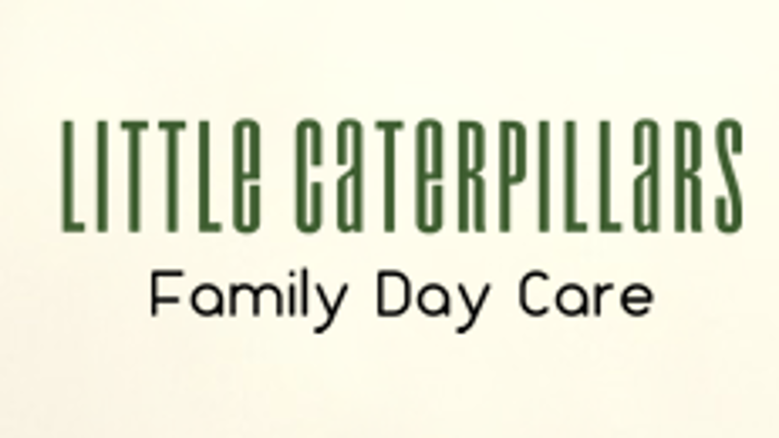 Little Caterpillars Family Day Care