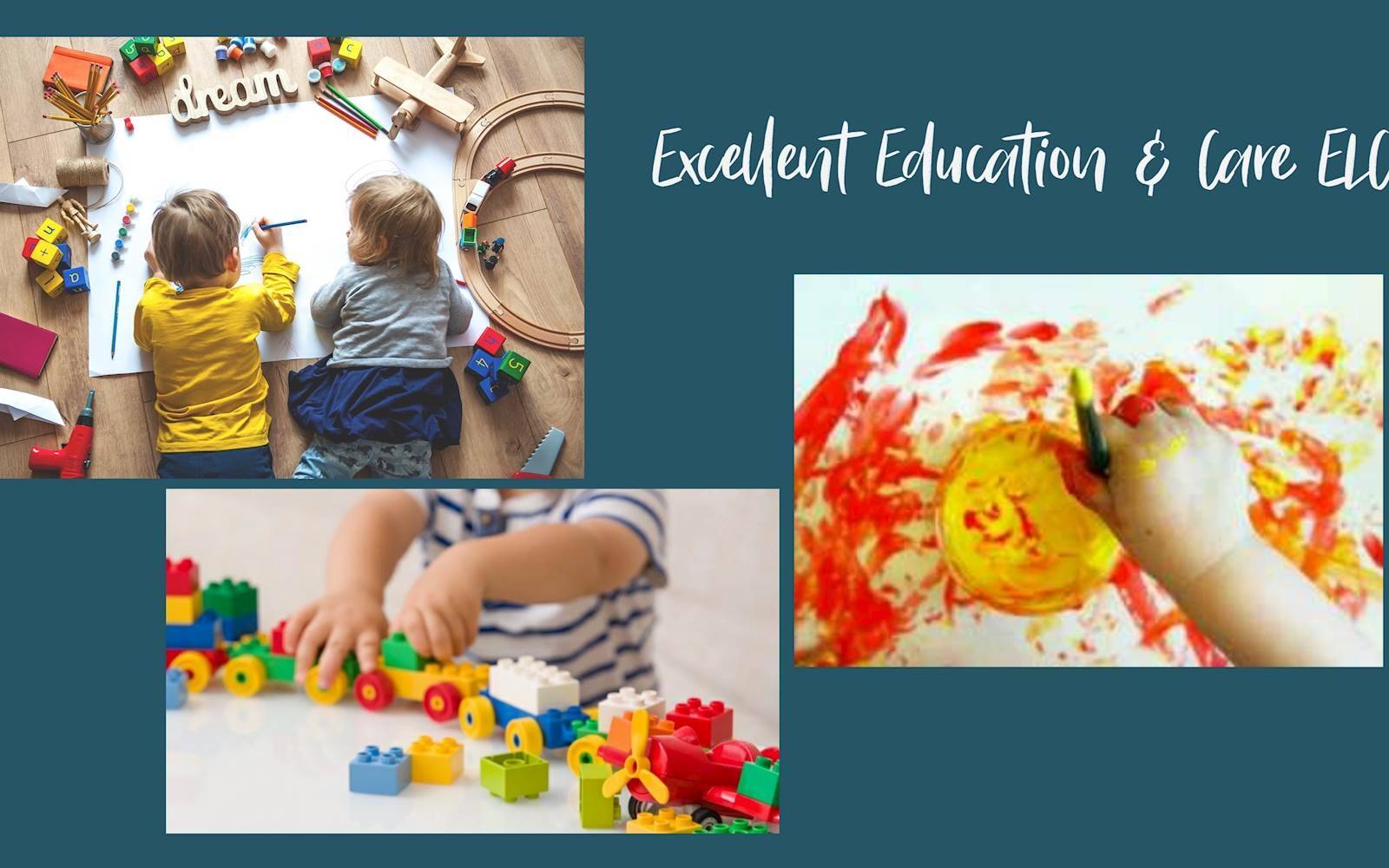 Excellent Education & Care ELC