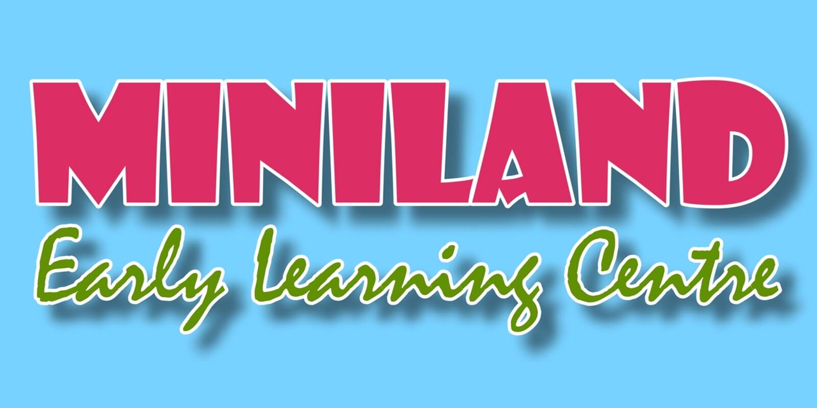 Miniland Early Learning Centre